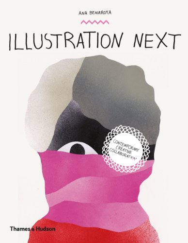 9780500517017: Illustration Next: Contemporary Creative Collaboration