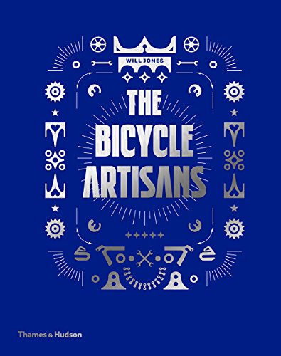 Stock image for The Bicycle Artisans for sale by Blackwell's