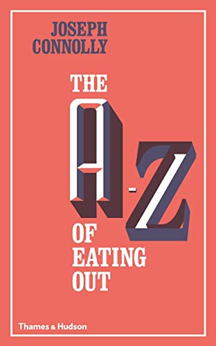 Imagen de archivo de The A-Z of Eating Out a la venta por WorldofBooks