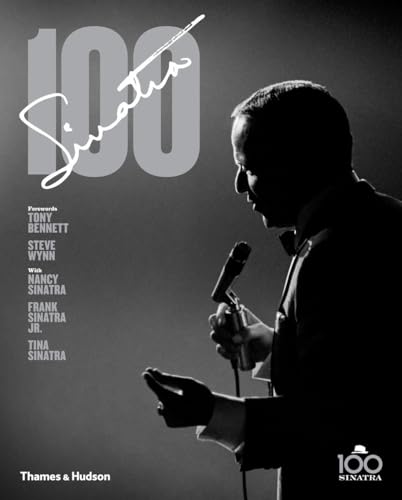 Beispielbild fr Sinatra 100. (The Official Centenary Book) zum Verkauf von G. & J. CHESTERS