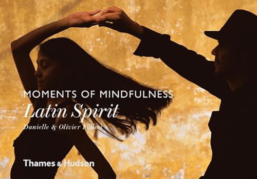 Stock image for Moments of Mindfulness: Latin Spirit for sale by WorldofBooks