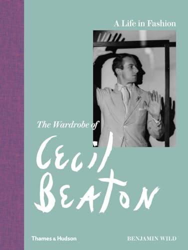 9780500518335: A Life in Fashion: The Wardrobe of Cecil Beaton