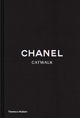 Chanel Catwalk: The Complete Karl Lagerfeld Collections - Patrick