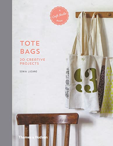 Imagen de archivo de Tote Bags: 20 Creative Projects (A Craft Studio Book) a la venta por Greener Books