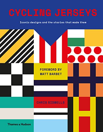 Beispielbild fr Cycling Jerseys: Iconic designs and the stories that made them zum Verkauf von PlumCircle