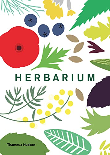 Beispielbild fr Herbarium : One Hundred Herbs Grow Cook Heal zum Verkauf von Better World Books