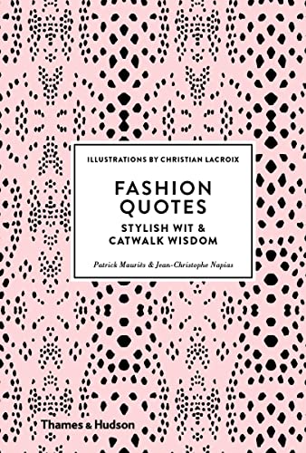 Stock image for Fashion Quotes: Stylish Wit and Catwalk Wisdom for sale by ZBK Books
