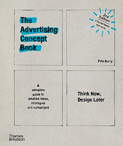 Beispielbild fr The Advertising Concept Book: Think Now, Design Later zum Verkauf von AwesomeBooks