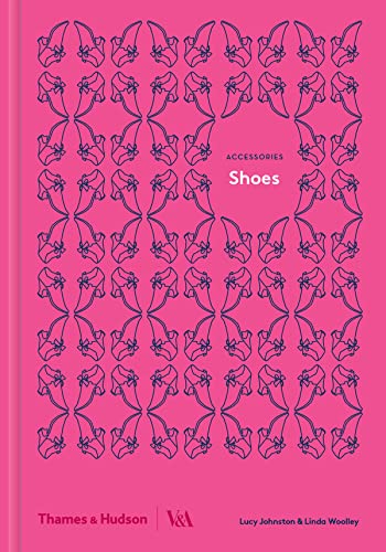 Stock image for Shoes: Accessories Series (Accessories series; Victoria and Albert Museum) for sale by WorldofBooks