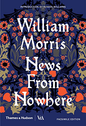 9780500519394: News from Nowhere: William Morris (Victoria and Albert Museum)