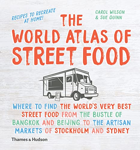 Stock image for The World Atlas of Street Food for sale by Greener Books