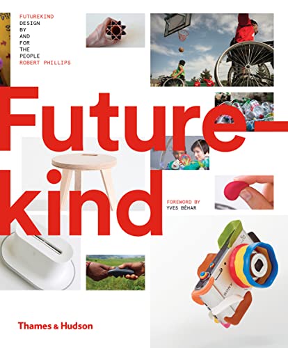 Beispielbild fr Futurekind: Design by and for the People zum Verkauf von Monster Bookshop