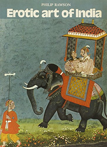 Erotic art of India (9780500530092) by Philip Rawson