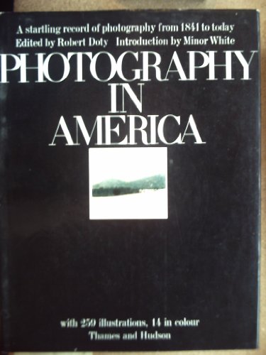 Beispielbild fr Photography in America. A startling record of photography from 1841 to today zum Verkauf von Pallas Books Antiquarian Booksellers