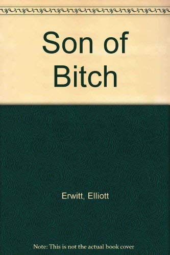 9780500540299: Son of Bitch