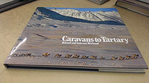 Stock image for Caravans to Tartary for sale by Arapiles Mountain Books - Mount of Alex