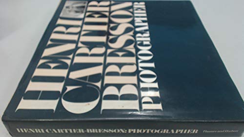 Beispielbild fr Henri Cartier-Bresson: Photographer zum Verkauf von Prior Books Ltd