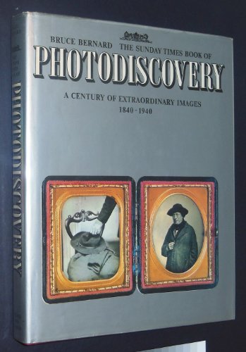 Imagen de archivo de The Sunday Times Book of Photography : A Century of Extraordinary Images 1840-1940 a la venta por Better World Books Ltd