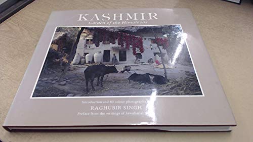 Imagen de archivo de Kashmir: Garden of the Himalayas a la venta por ThriftBooks-Dallas