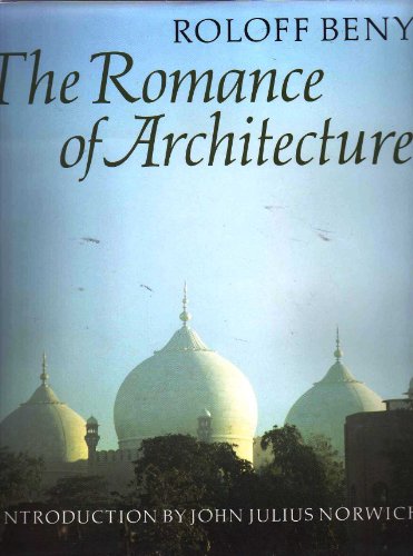 9780500541074: The Romance of Architecture
