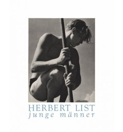 Junge Manner (9780500541470) by List, Herbert; Stephen Spender; Max Scheler