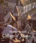 Stock image for The Most Beautiful Villages of France (Most Beautiful Villages) for sale by GF Books, Inc.