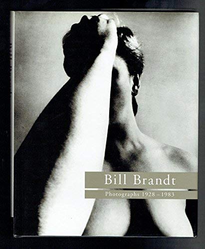 9780500541814: Bill Brandt: Photographs 1928-1983