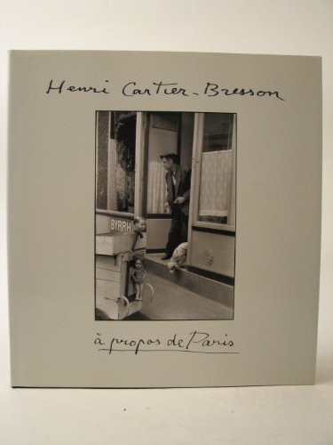 Stock image for Henri Cartier-Bresson: A Propos de Paris for sale by GridFreed