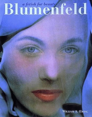 9780500542026: Blumenfeld: A Fetish for Beauty