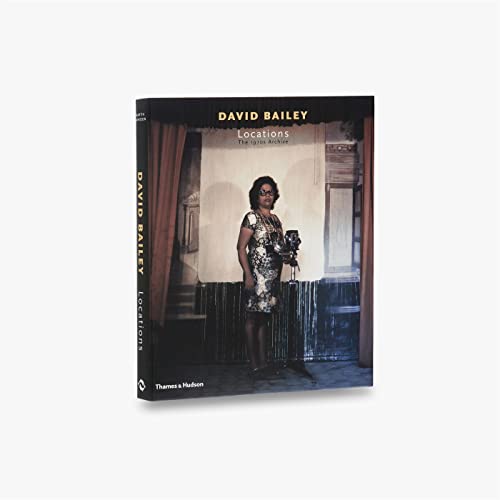 Stock image for David Bailey Locations: Photographs 1970-1979 for sale by GF Books, Inc.