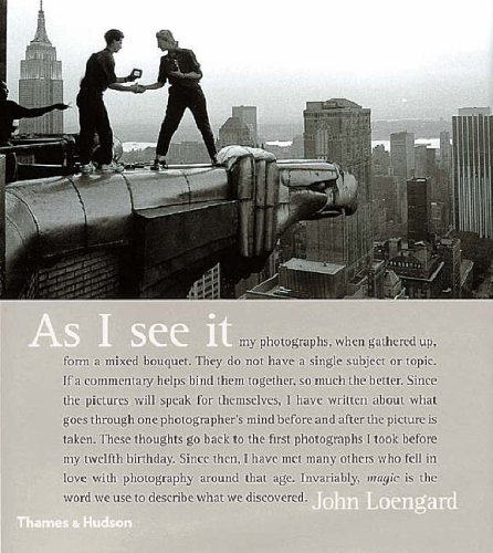 Beispielbild fr As I see it : the photographs of John Loengard . zum Verkauf von Kloof Booksellers & Scientia Verlag