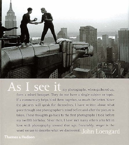 Imagen de archivo de As I See It. John Loengard a la venta por ThriftBooks-Atlanta