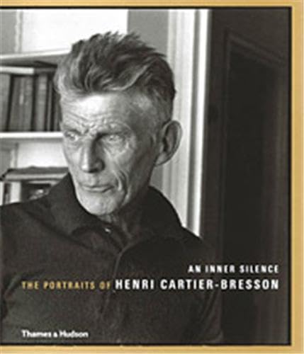 Beispielbild fr An Inner Silence : The Portraits of Henri Cartier-Bresson zum Verkauf von Better World Books