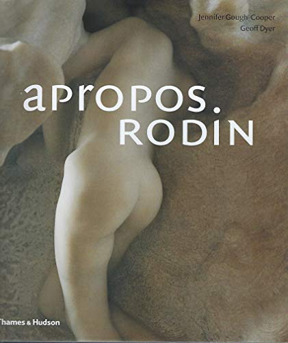 Imagen de archivo de Apropos Rodin a la venta por Better World Books