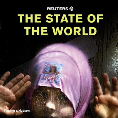 Stock image for Reuters: The State of the World for sale by Your Online Bookstore