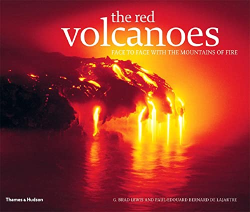 9780500543405: The Red Volcanoes: Face to Face with the Mountains of Fire