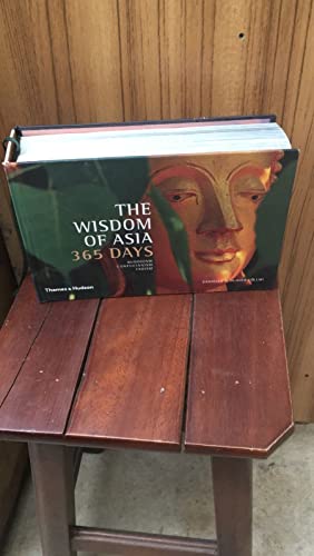 Stock image for The Wisdom of Asia 365 Days: Buddhism . Confucianism . Taoism for sale by WorldofBooks