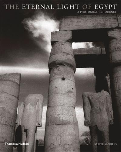 Beispielbild fr The Eternal Light of Egypt: A Photographic Journey zum Verkauf von WorldofBooks