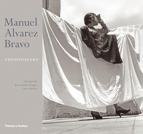 9780500543634: Manuel Alvarez Bravo Photopoetry