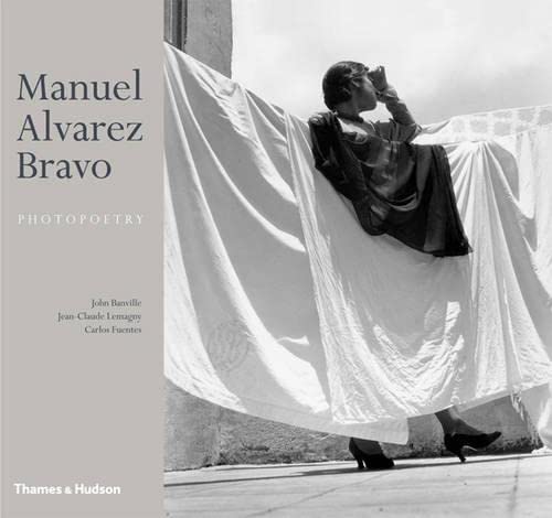 9780500543634: Manuel Alvarez Bravo: Photopoetry