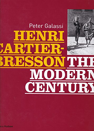 Beispielbild fr Henri Cartier-Bresson: The Modern Century zum Verkauf von WorldofBooks