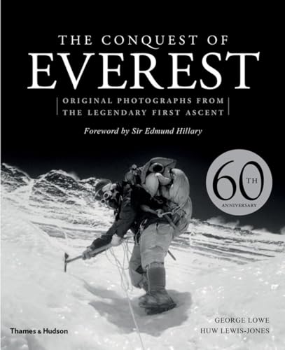 Beispielbild fr The Conquest of Everest : Original Photographs from the Legendary First Ascent zum Verkauf von Better World Books