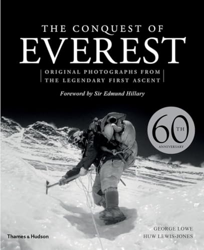 Stock image for The Conquest of Everest: Original Photographs from the Legendary First Ascent for sale by SecondSale