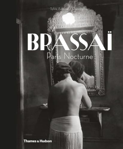 9780500544259: Brassa: Paris Nocturne