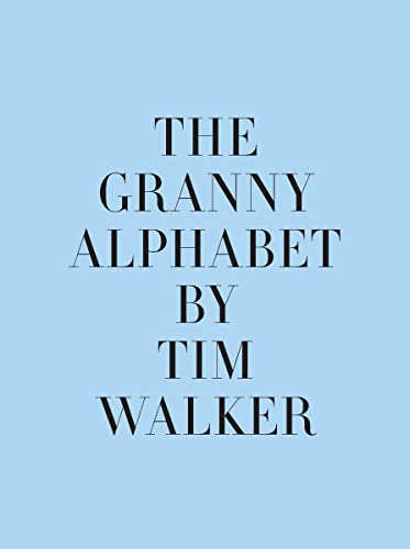 Stock image for The Granny Alphabet for sale by Blackwell's