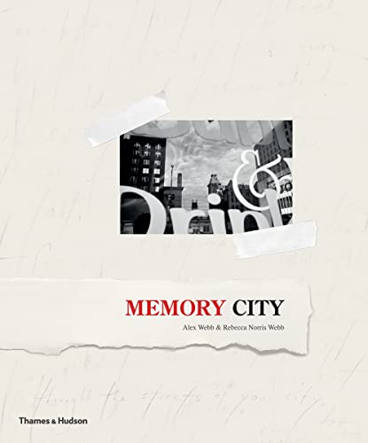 9780500544327: Alex Webb and Rebecca Norris Webb - Memory City /anglais