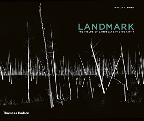 Imagen de archivo de Landmark: The Fields of Landscape Photography a la venta por Zoom Books Company