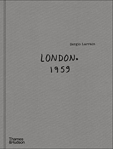 Stock image for Sergio Larrain London. 1959. /anglais for sale by Goodwill Books