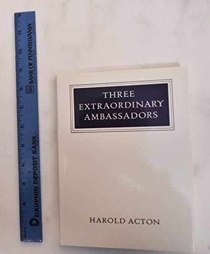 Imagen de archivo de Three Extraordinary Ambassadors (W.Neurath Memorial Lecture) a la venta por AwesomeBooks