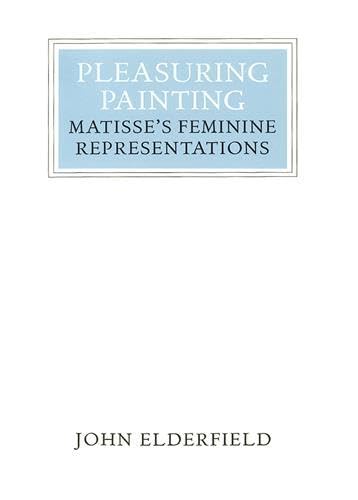 Beispielbild fr Pleasuring Painting: Matisse's Feminine Representations (Twenty-Seventh of the Walter Neurath Memorial Lectures) zum Verkauf von HPB-Ruby